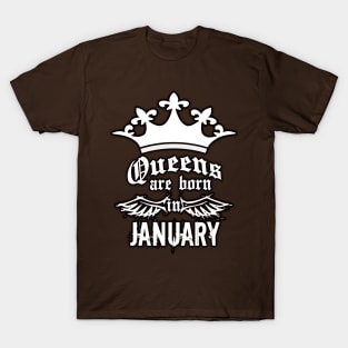 Queens are born in january T-Shirt